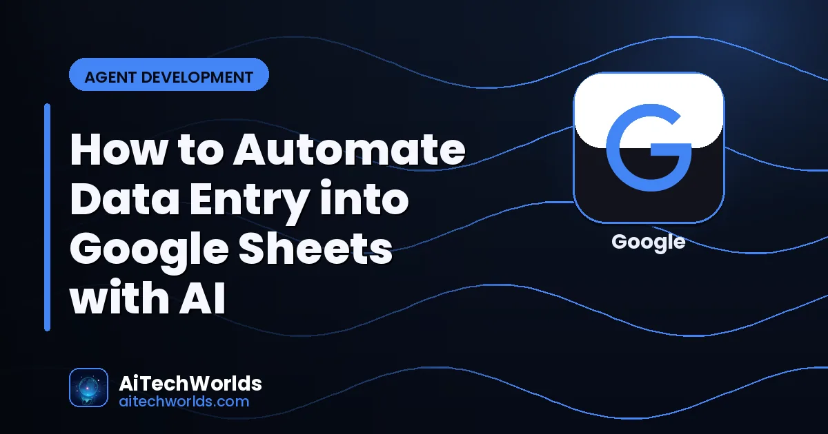 AI automating data entry into spreadsheet — Google Sheets automation