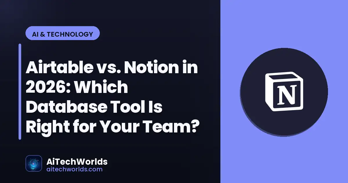 software application comparison on desktop screen — airtable vs notion in 2026