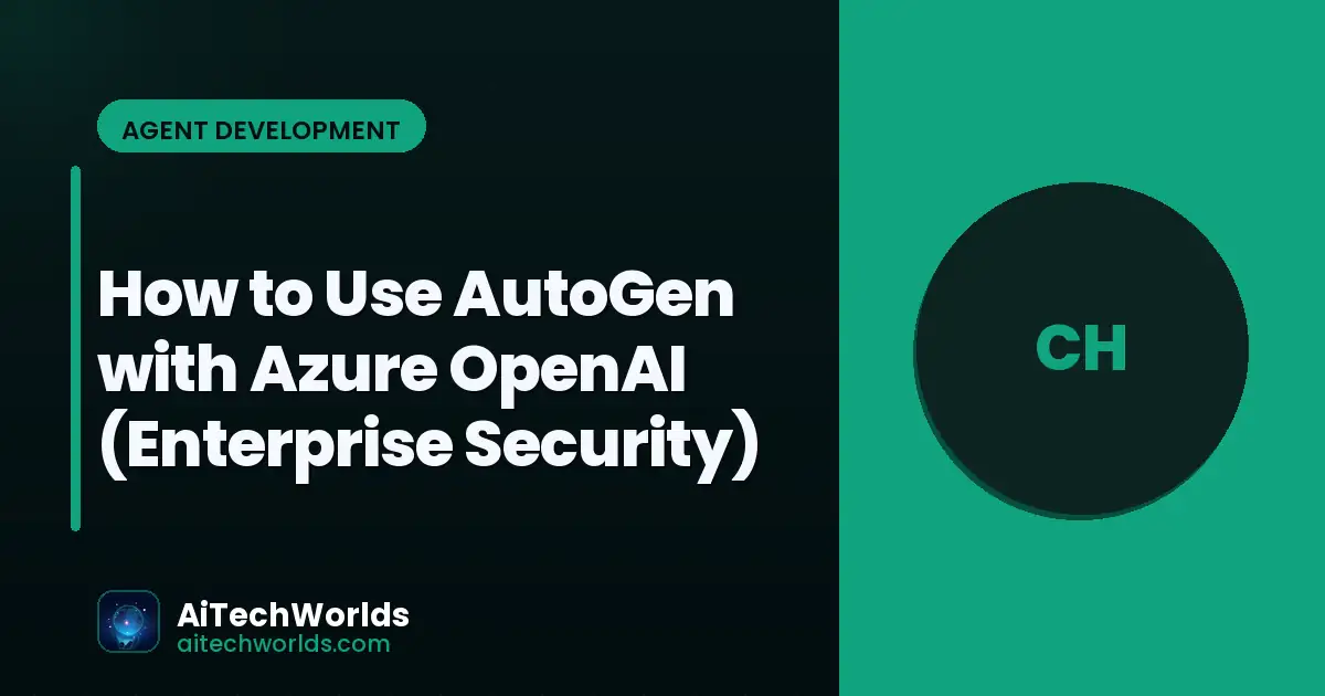 Azure OpenAI enterprise integration with AutoGen — managed private instances
