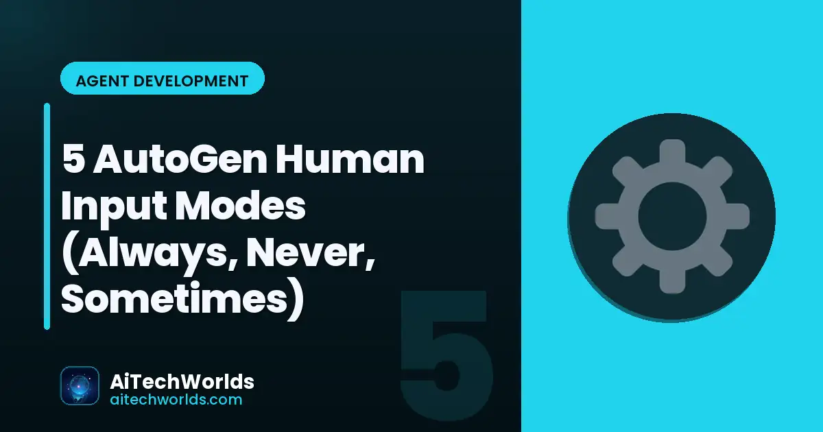 human interacting with AI agent decision — AutoGen human input mode
