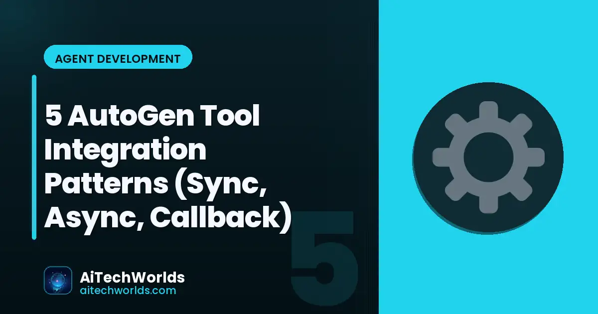 custom tool integration code patterns — AutoGen sync async callback tools