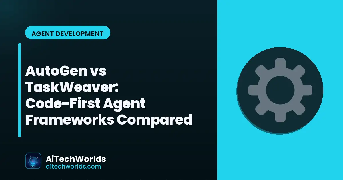 code-first agent framework comparison — AutoGen vs TaskWeaver