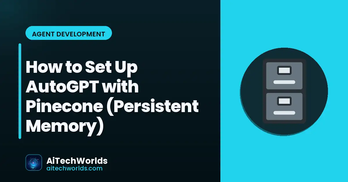 vector database storing AutoGPT memory — Pinecone persistent memory setup