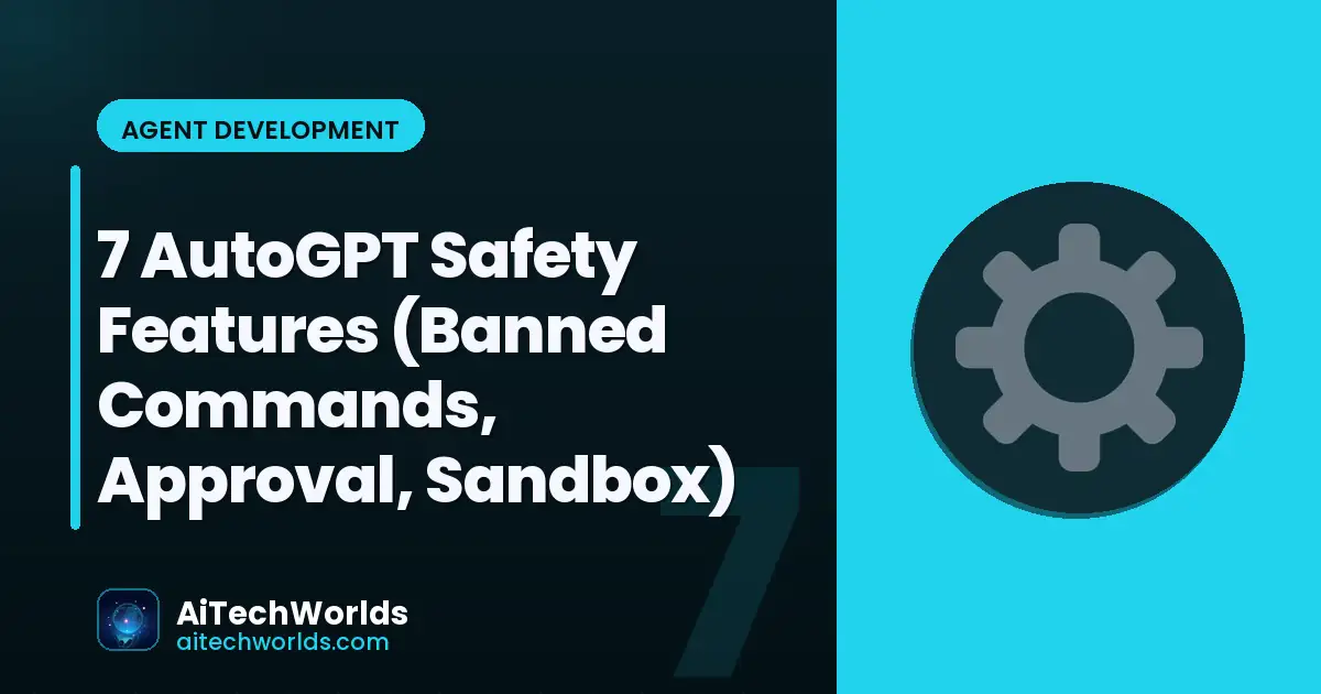 AI agent safety controls and approval gates — AutoGPT security features