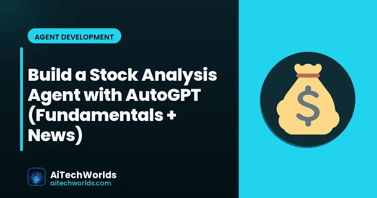 AI agent analyzing stock market data and news — AutoGPT stock analysis