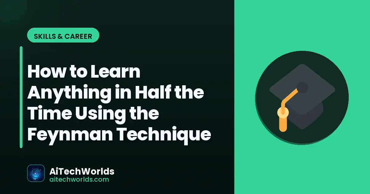 online learning resources and coding tutorials — how to learn anything in half the time using the feynman technique learning