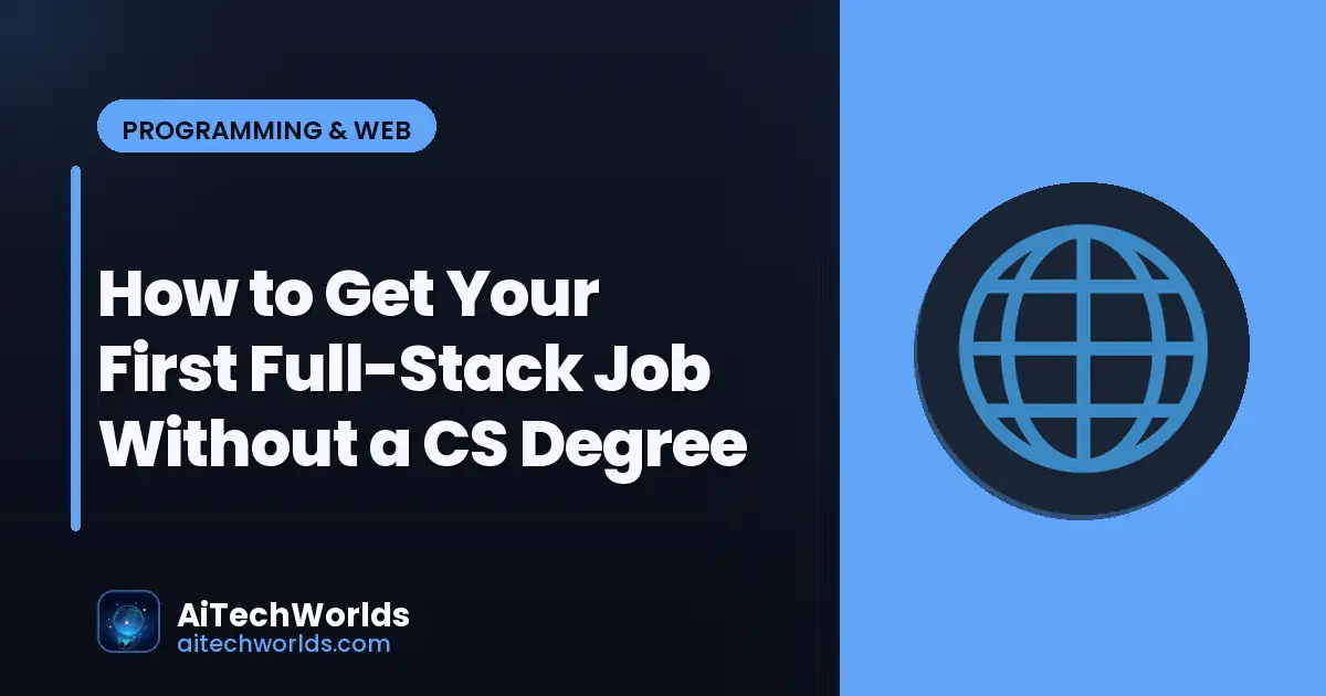 full stack web development code on dual monitors — how to get your first full-stack job without a cs full stack job no degree
