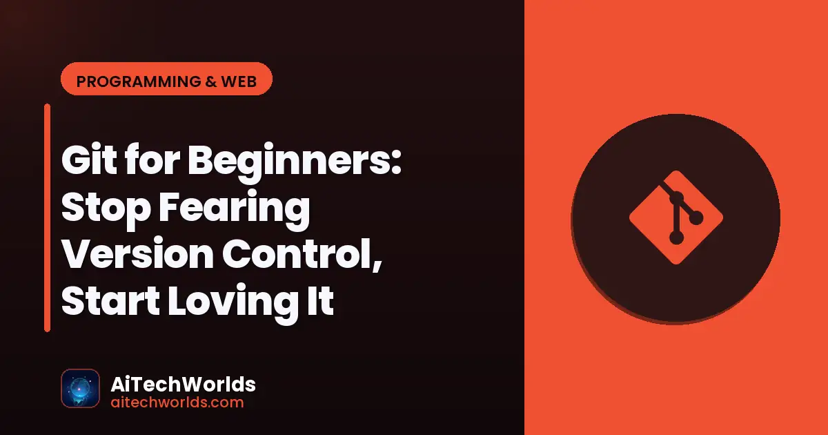 web development code editor with HTML CSS files — git for beginners git tutorial beginners