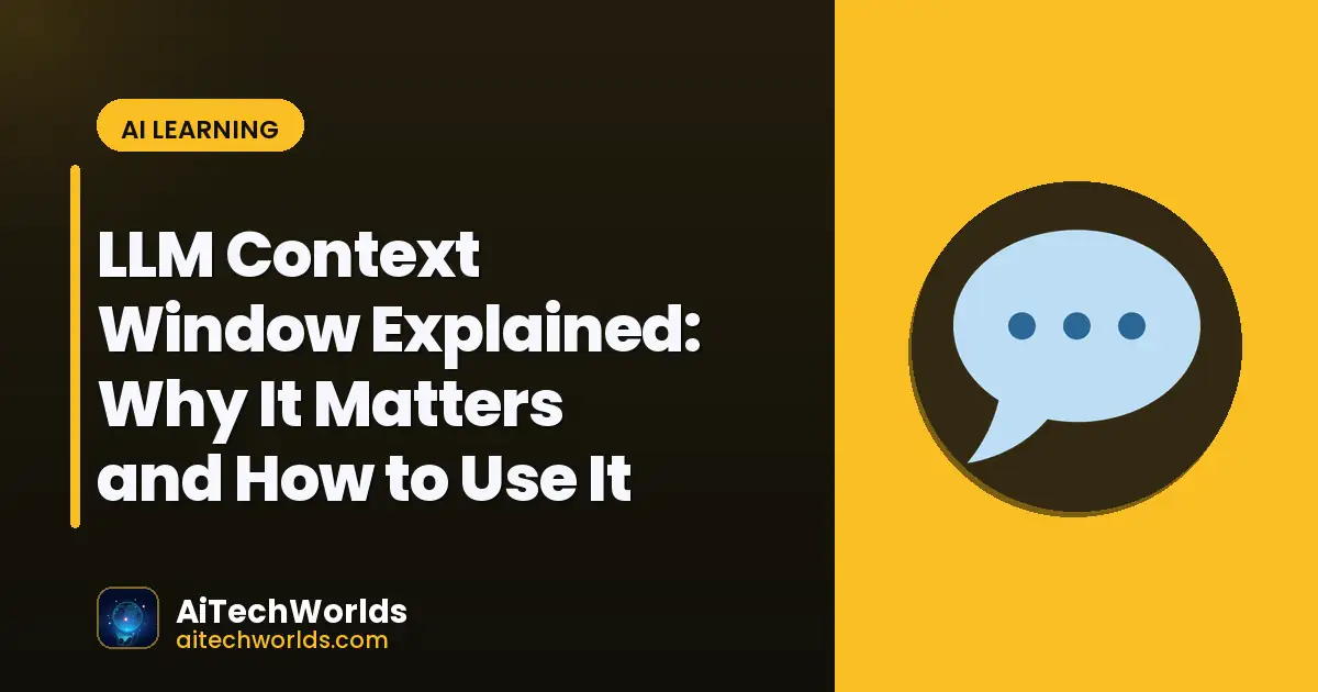 large language model architecture diagram on screen — llm context window explained