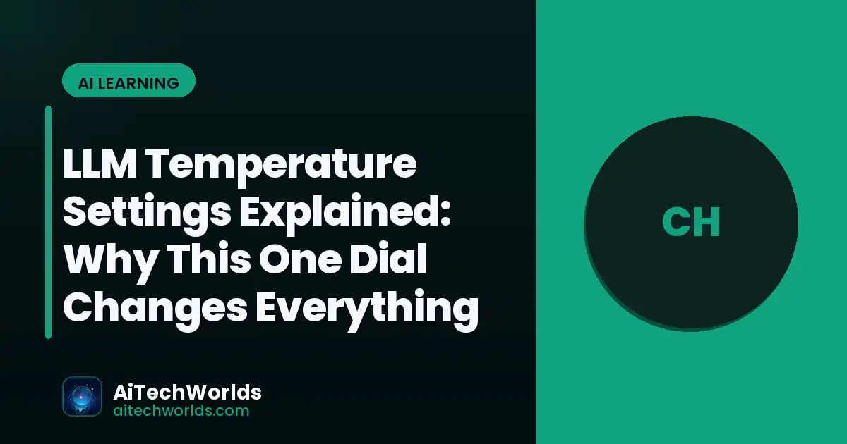 AI prompt engineering workflow on screen — llm temperature settings explained