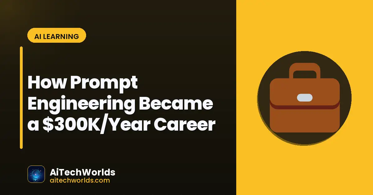 AI prompt engineering workflow on screen — how prompt engineering became a 300kyear career prompt engineer salary