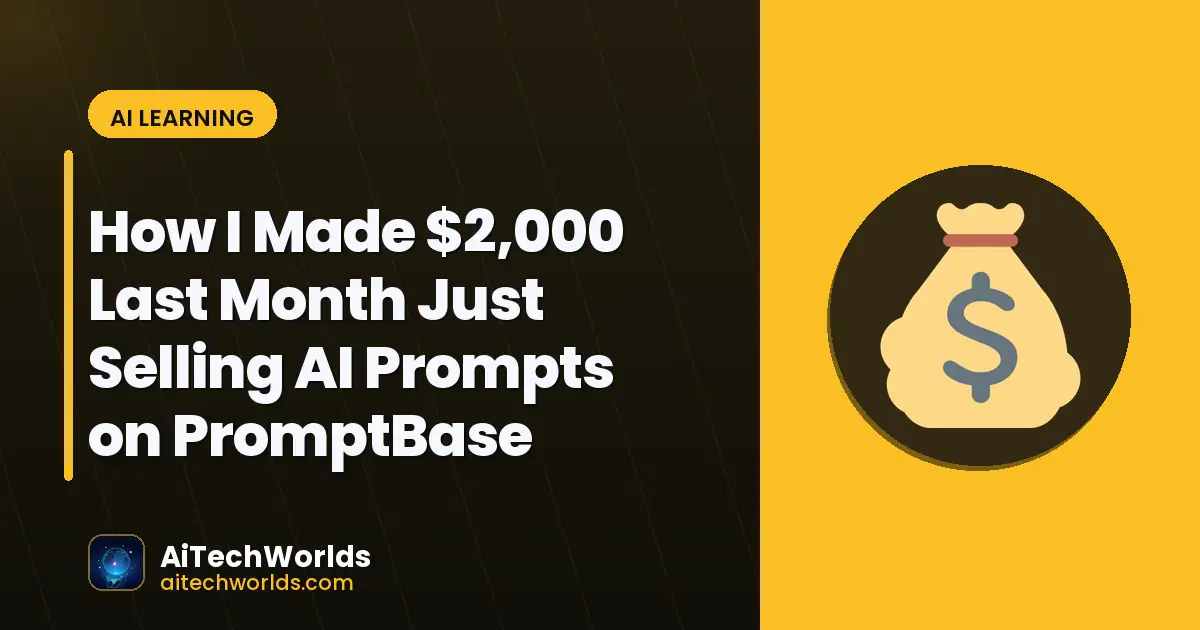 AI prompt engineering workflow on screen — how i made 2000 last month just selling ai sell ai prompts