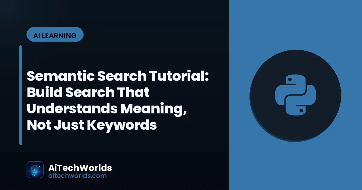 AI application development code in Python editor — semantic search tutorial